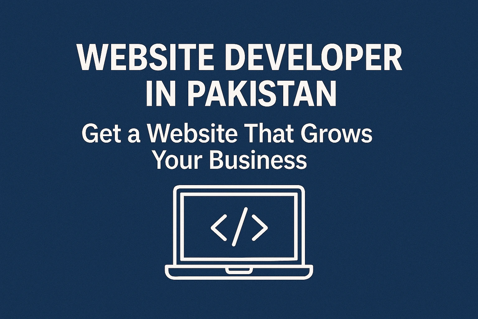 Website Developer in Pakistan | Custom Websites by Waqas