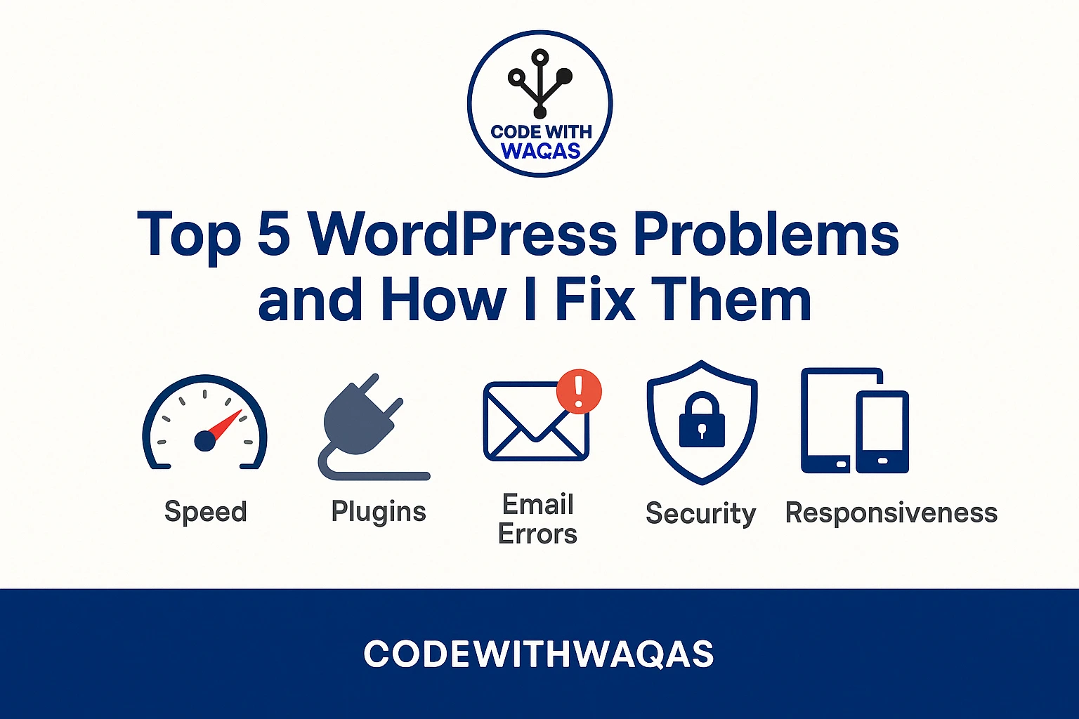 Top 5 WordPress Problems and How I Fix Them for Business Owners
